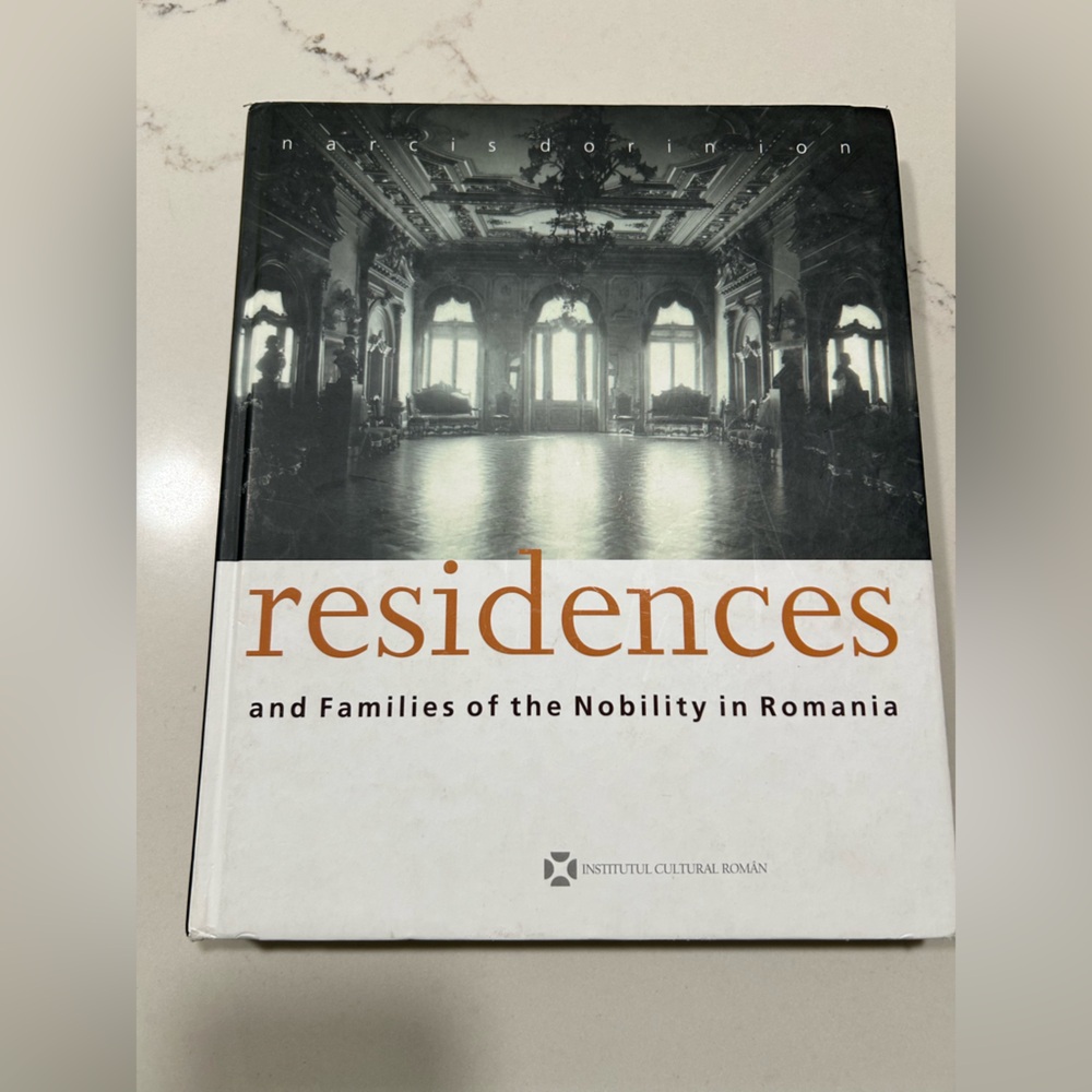 Narcis Dorin Ion Residences & Families of the Nobility in Romania Book